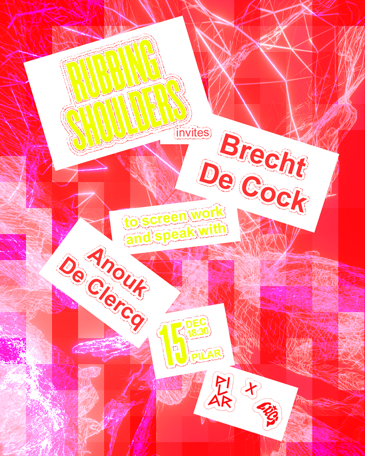 Rubbing Shoulders invites Brecht De Cock & Anouk De Clercq
